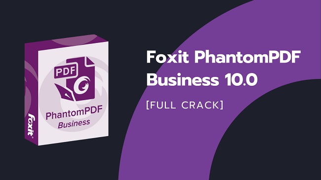 foxit phantomPDF full crack