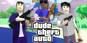 Tải Hack Dude Theft Wars APK MOD Link Mới Nhất 2022