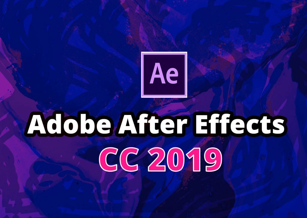 Tải Adobe After Effects CC 2019 Full Crack – GG Drive 2022
