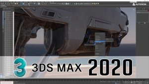 Download 3DS MAX 2020 Full Crack, Link mới 2022