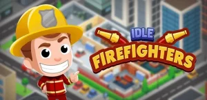 Tải Idle Firefighter Tycoon APK MOD Link mới nhất 2022