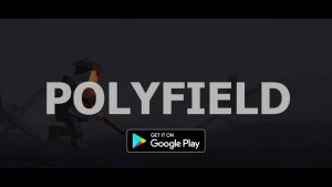 Tải Polyfield APK MOD Link GG Drive mới nhất 2022